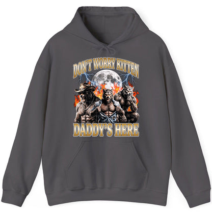 Don't Worry Kitten Daddy's Here werewolves Hoodie Charcoal product mockup