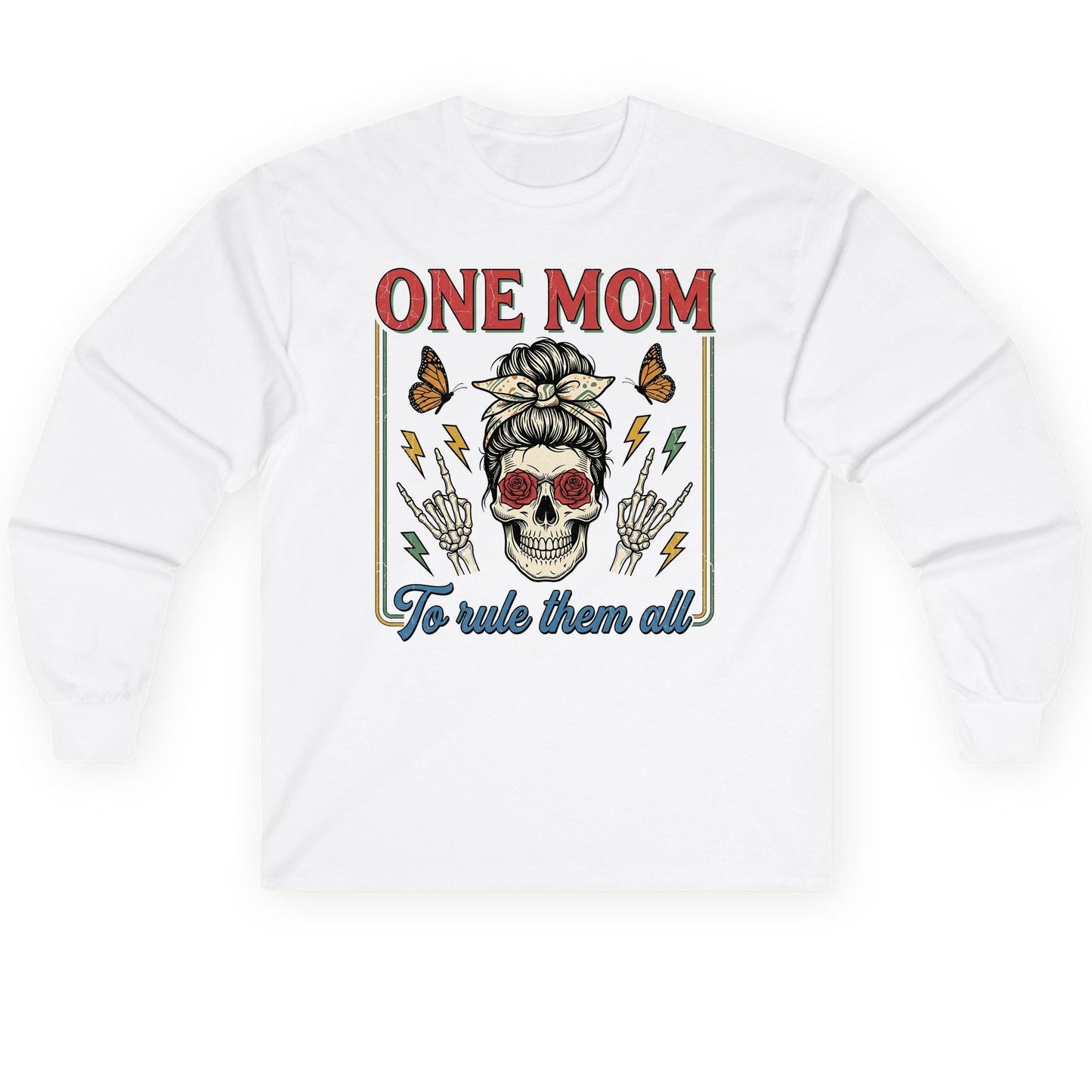 ONE MOM to Rule Them All Funny Skull Long Sleeve Tee - product mockup - White