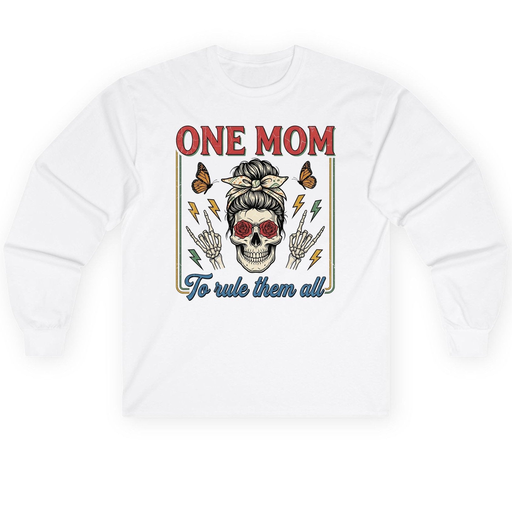 ONE MOM to Rule Them All Funny Skull Long Sleeve Tee - product mockup - White
