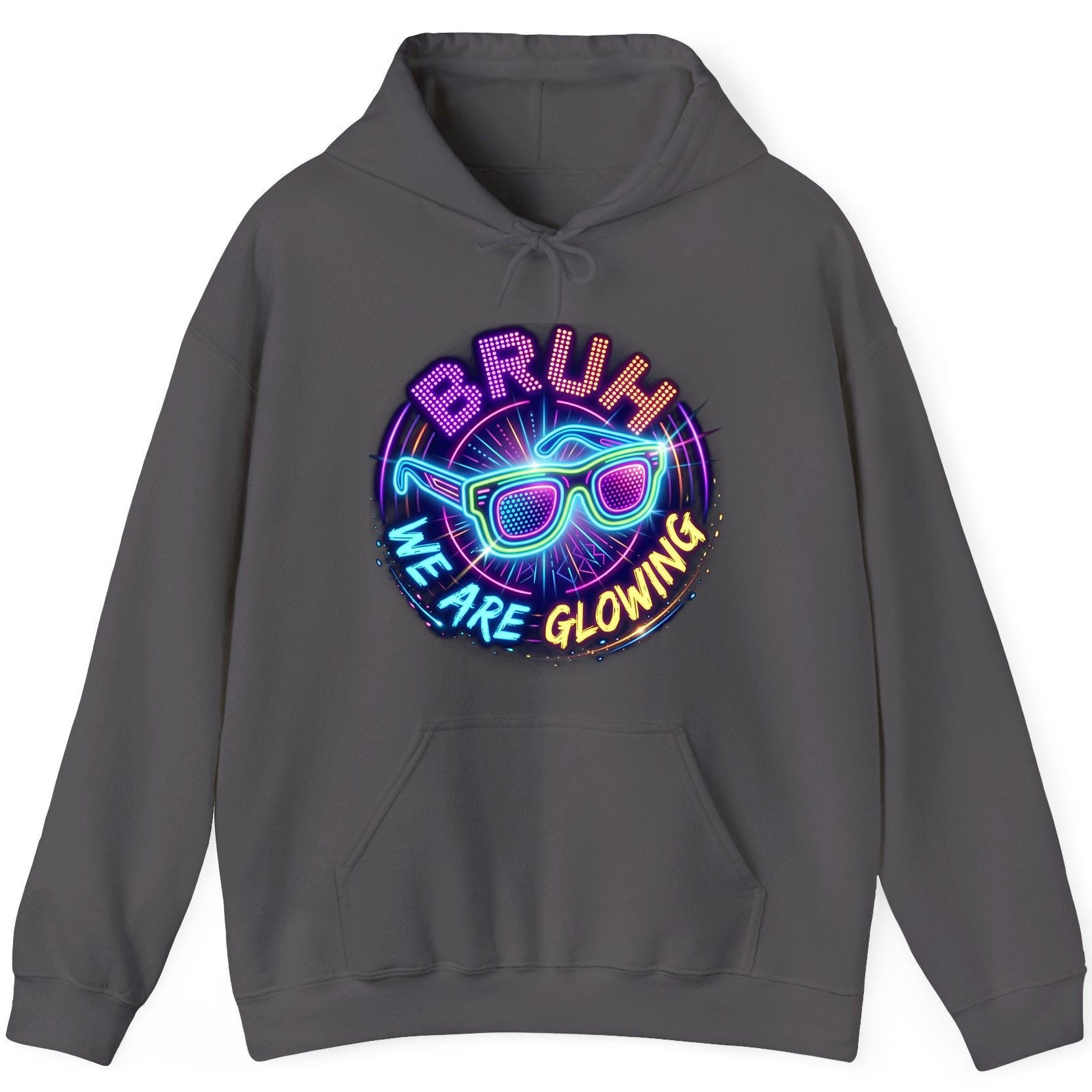 BRUH WE ARE GLOWING Neon Party Hoodie Charcoal product mockup