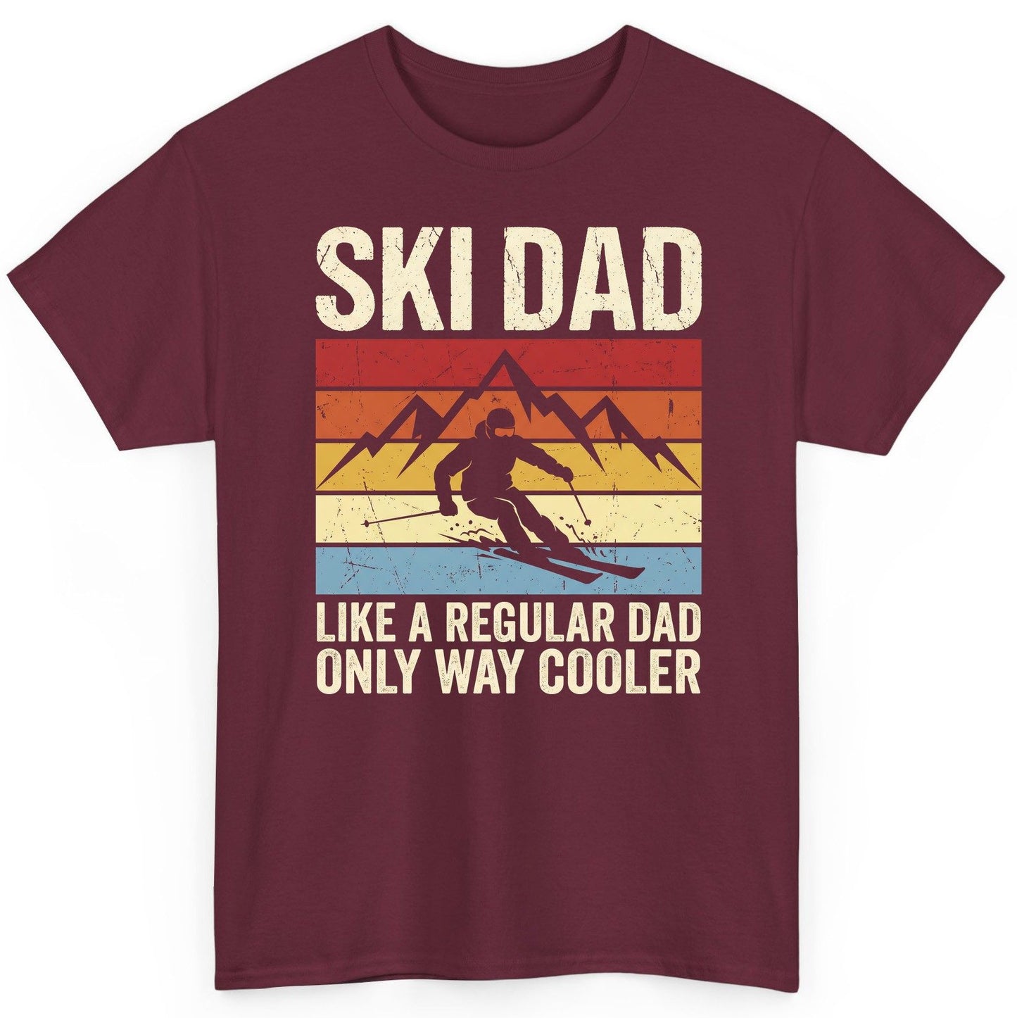 Ski Dad Like a Regular Dad Only Way Cooler skiing T-Shirt Maroon product mockup