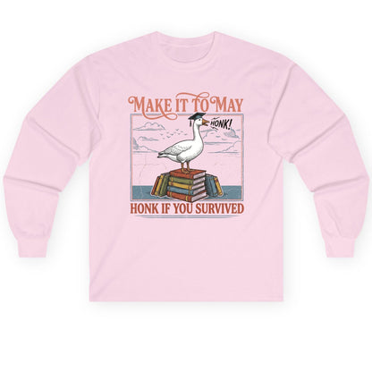 Make It to May Honk If You Survived Long Sleeve Tee - product mockup - Light Pink