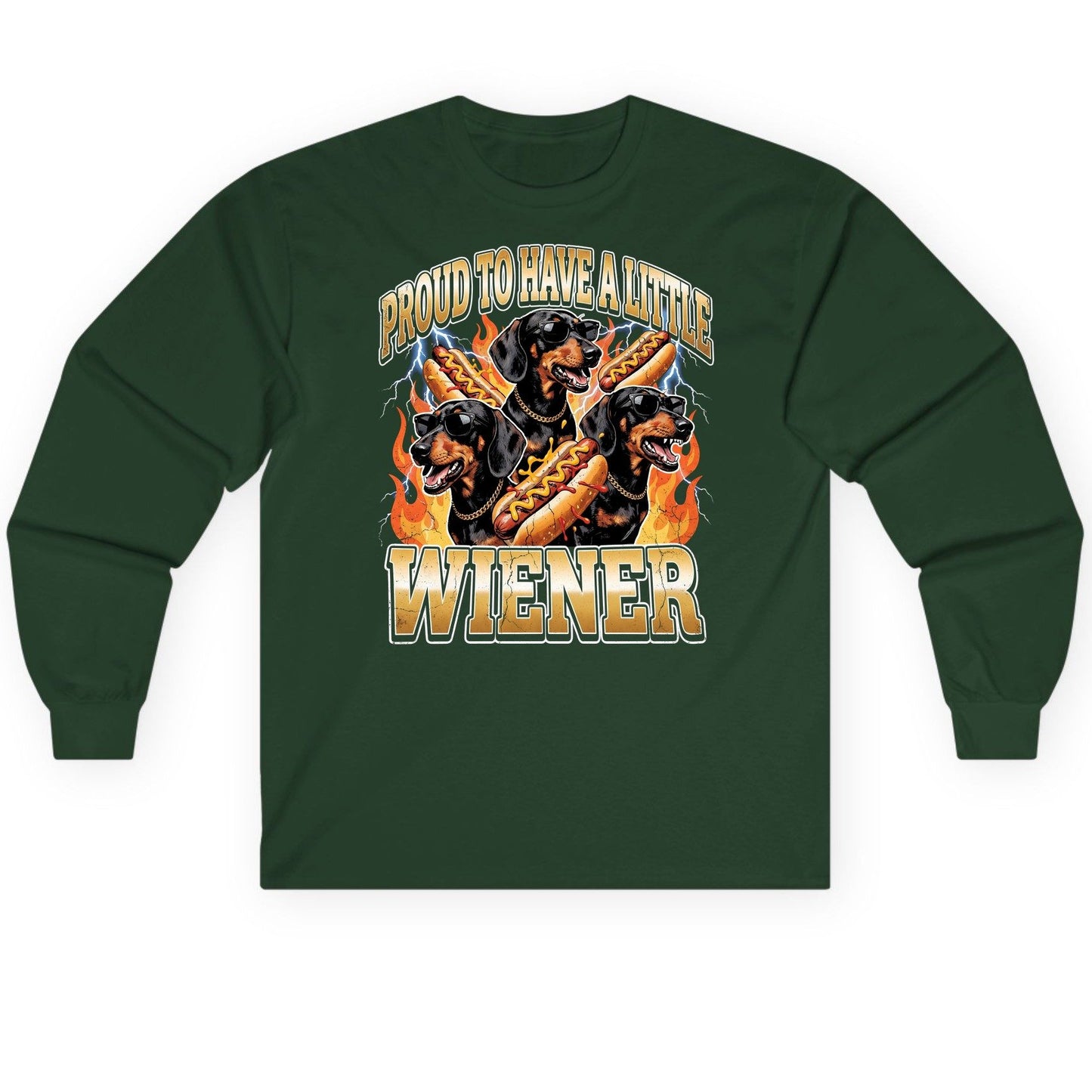 Proud to Have a Little Wiener dachshund Long Sleeve Tee Forest Green product mockup