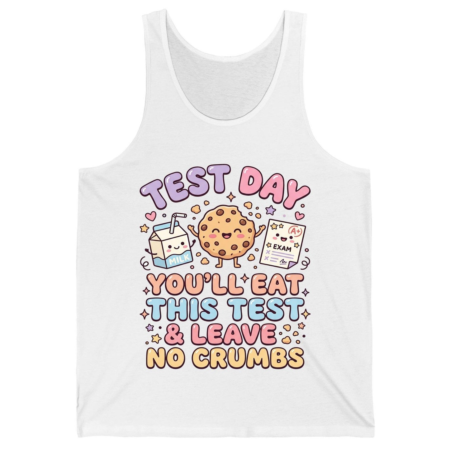 Test Day You'll Eat This Test & Leave No Crumbs Tank Top - product mockup - White