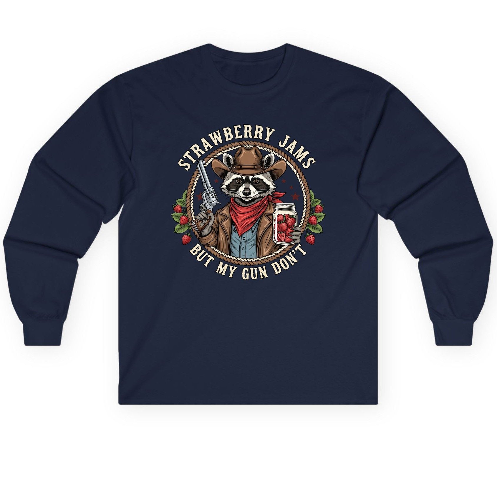 Strawberry Jams but My Gun Don't cowboy raccoon Long Sleeve Tee Navy product mockup