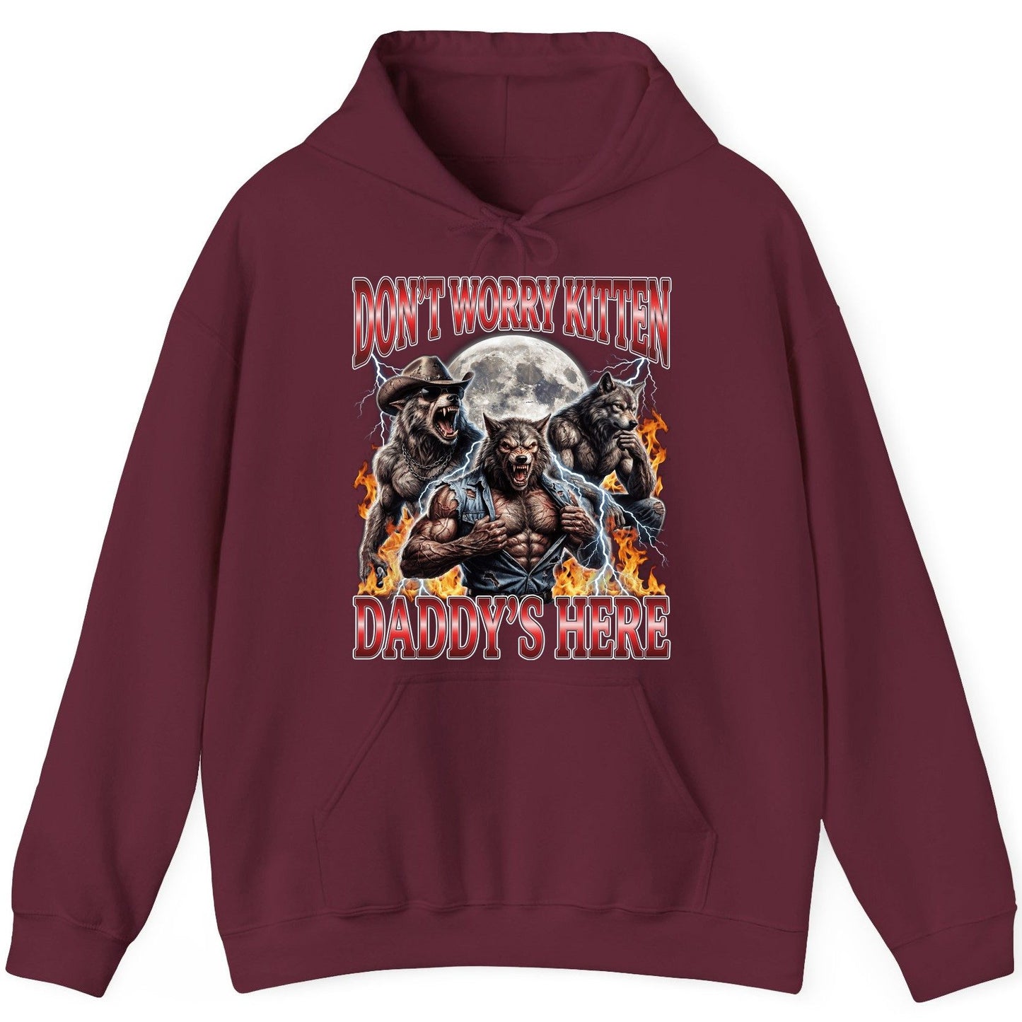 Don't Worry Kitten Daddy's Here werewolves Hoodie Maroon product mockup
