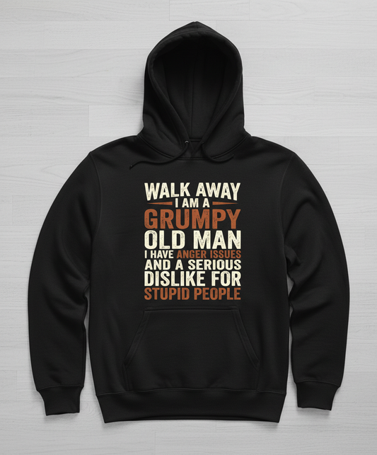 Grumpy Old Man Funny Sarcastic Saying Hoodie - Black
