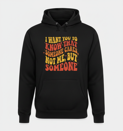Sarcastic Retro 'Someone Cares' Quote Hoodie - Black