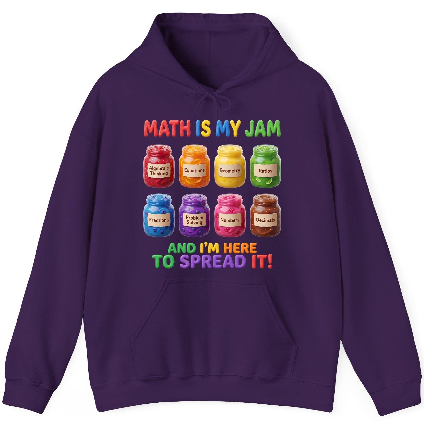 Math Is My Jam and I'm Here to Spread It! mathematics Hoodie Purple product mockup
