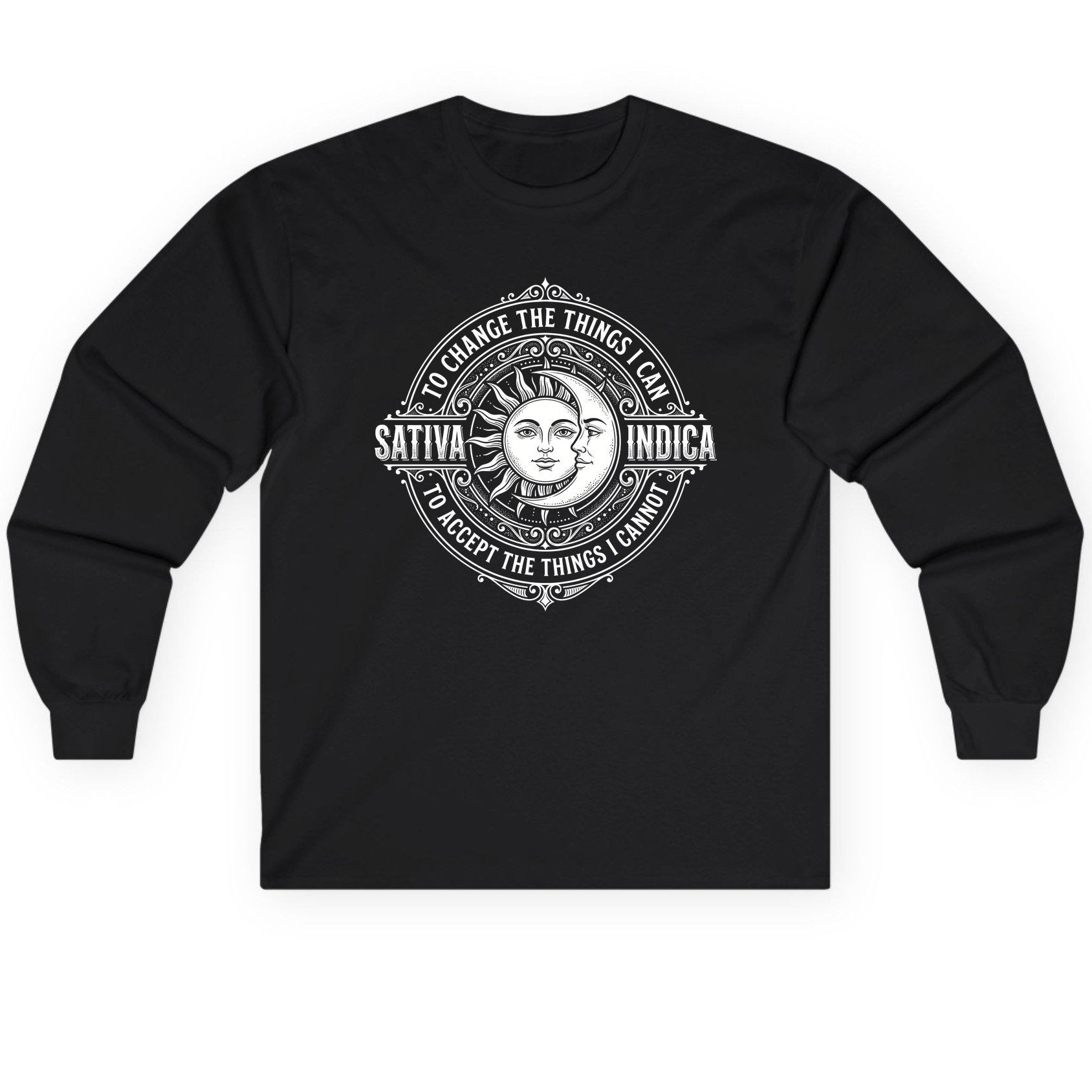 Sativa to Change the Things I Can Indica to Accept Long Sleeve Tee - product mockup - Black