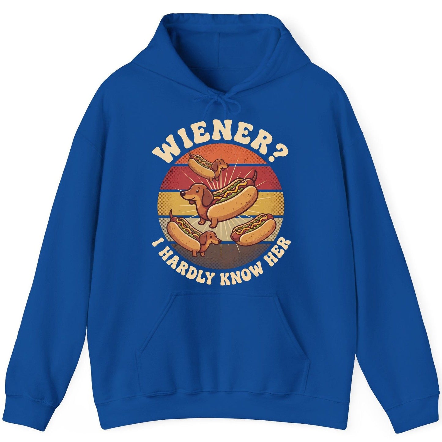Wiener I Hardly Know Her dachshund Hoodie Royal product mockup