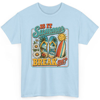 Is It Summer Break Yet Retro Vacation T-Shirt - product mockup - Light Blue