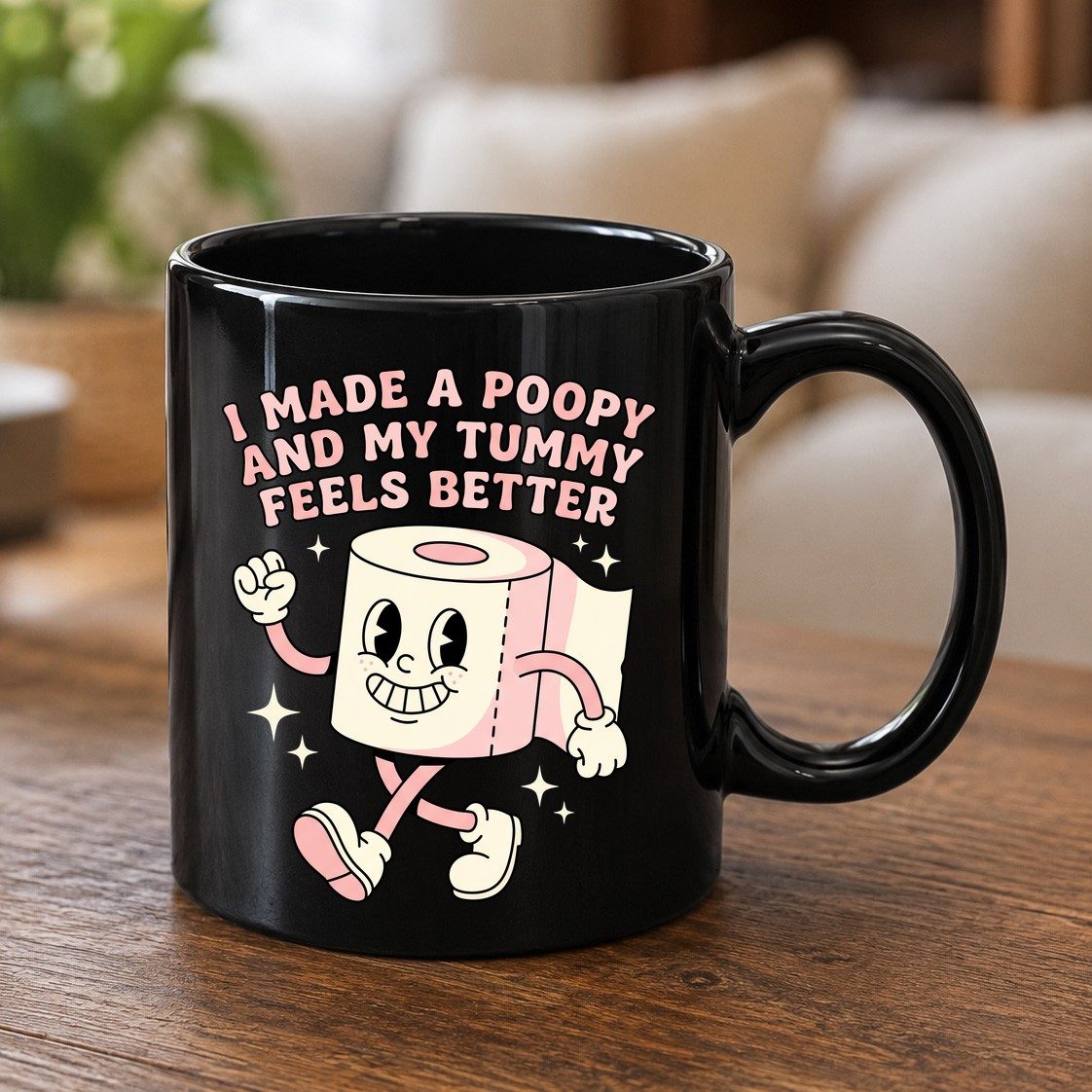 I Made a Poopy and My Tummy Feels Better funny toilet paper Black Mug Black product mockup