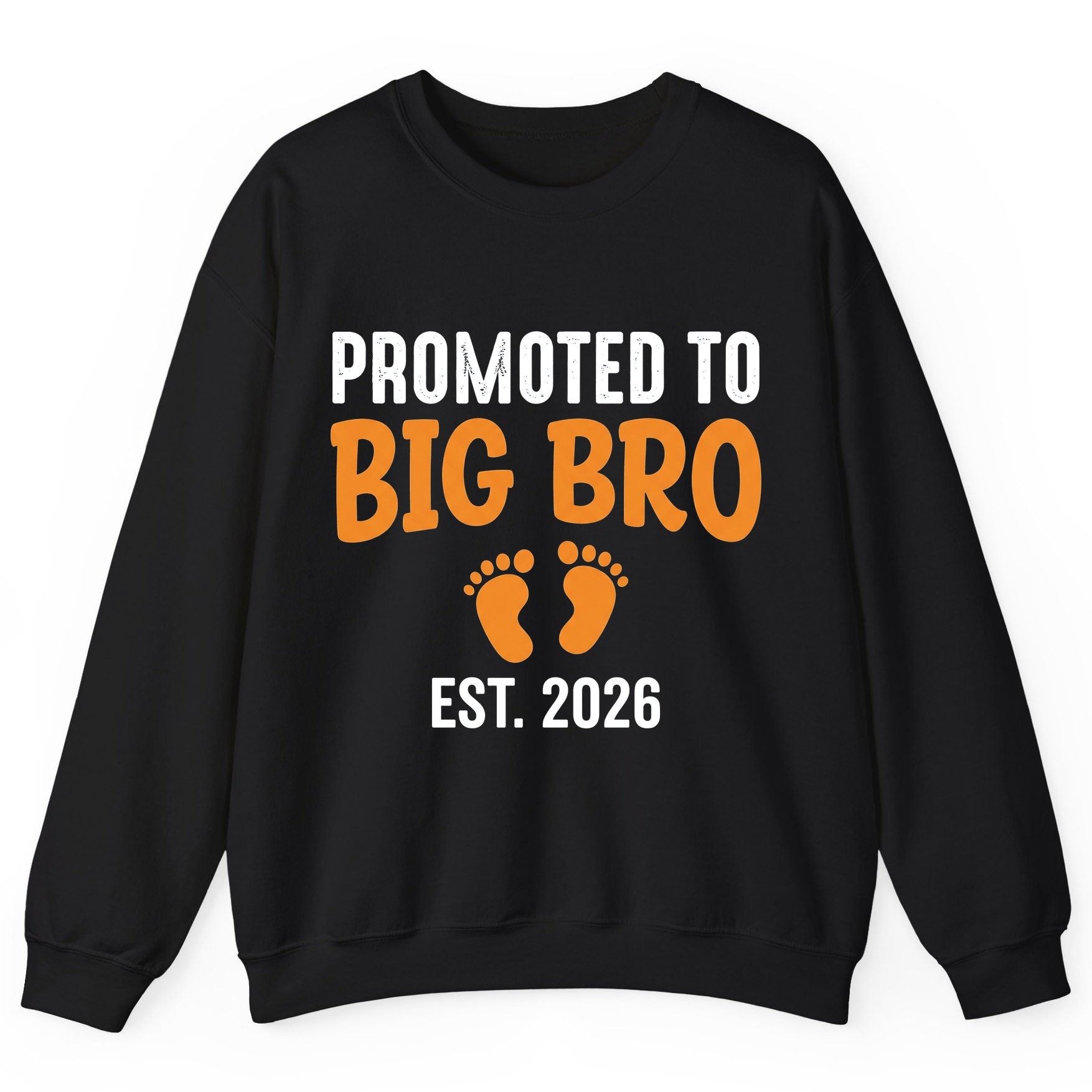 Promoted TO BIG BRO EST 2026 Pregnancy Announcement Sweatshirt - product mockup - Black