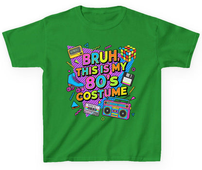 BRUH THIS IS MY 80'S Costume Funny Nostalgia Youth T-Shirt - product mockup - Irish Green
