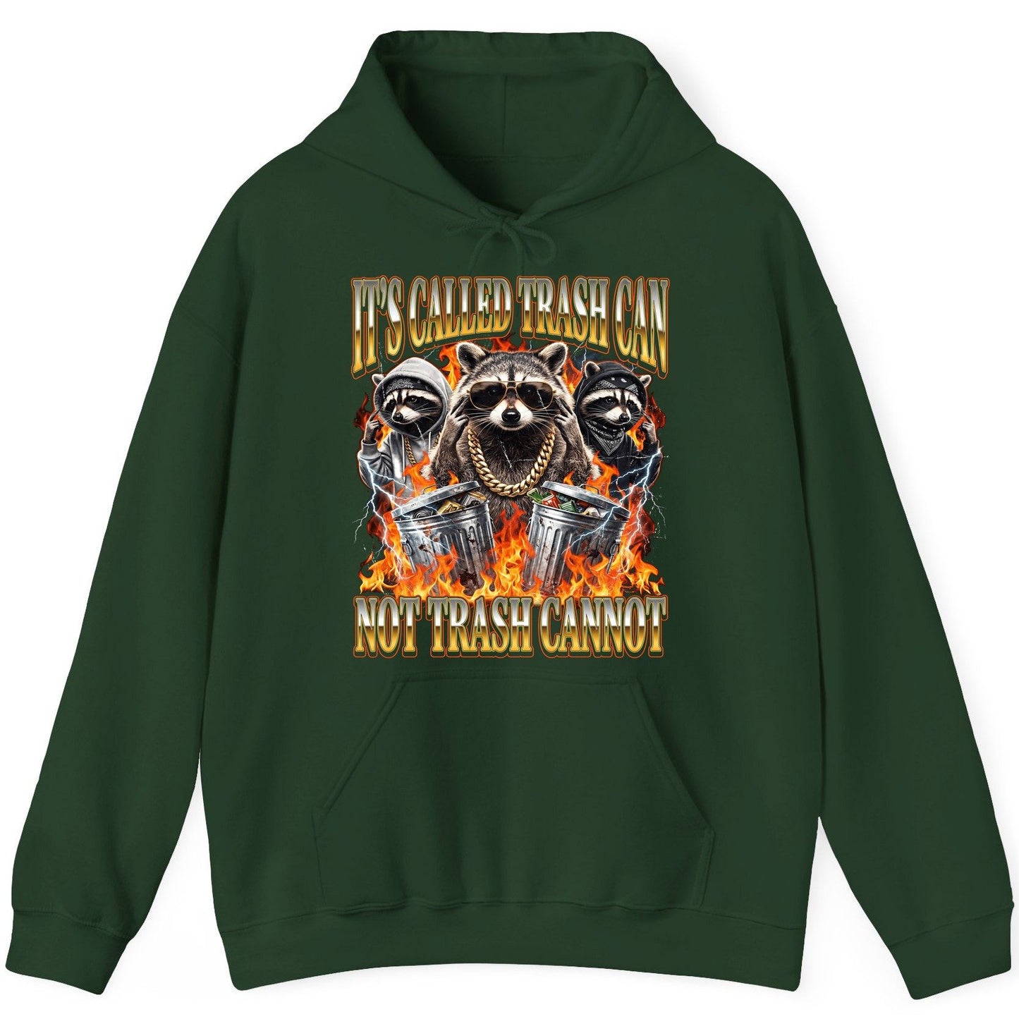 It's Called Trash Can Not Trash Cannot raccoon Hoodie Forest Green product mockup