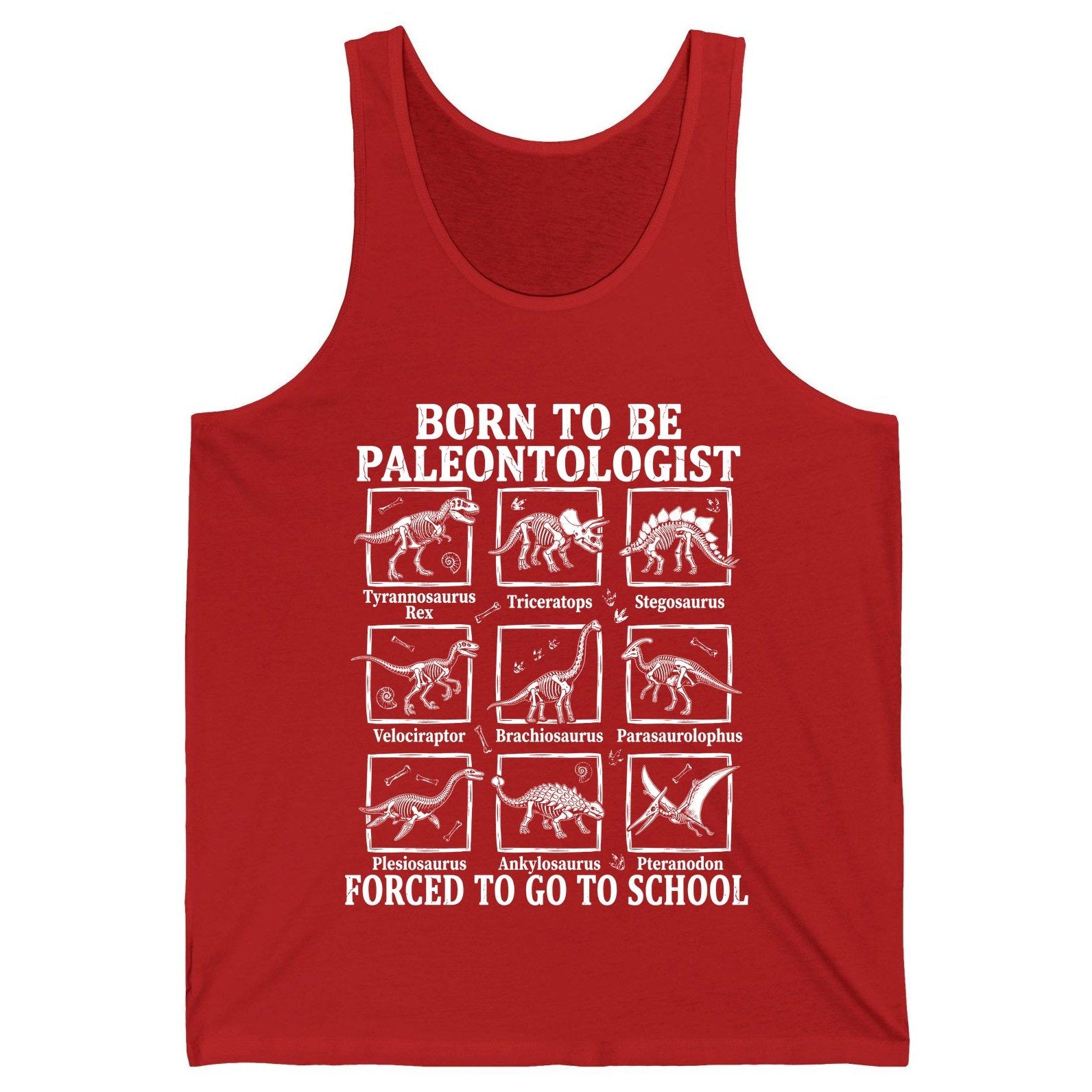 Born to Be Paleontologist Forced to Go to School dinosaurs Tank Top Red product mockup