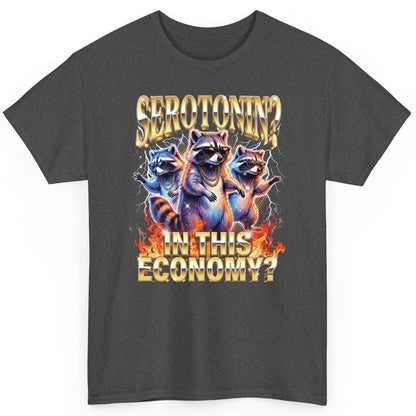 Serotonin in This Economy? raccoon T-Shirt Dark Heather product mockup