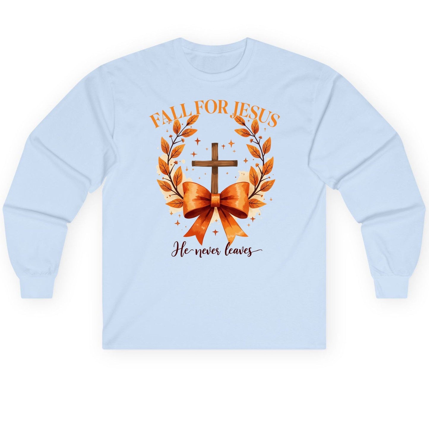 Fall for Jesus He Never Leaves christian faith Long Sleeve Tee Light Blue product mockup