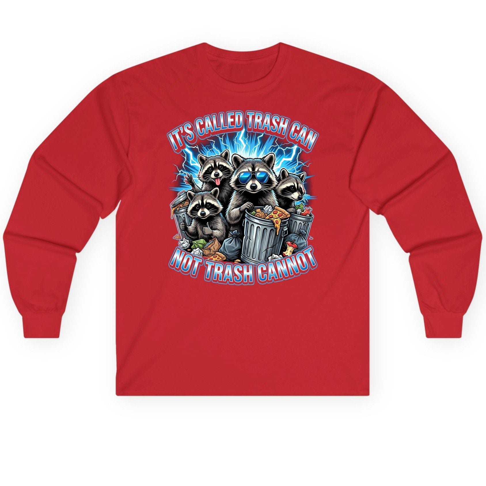 It's Called Trash Can Not Trash Cannot raccoons Long Sleeve Tee Red product mockup