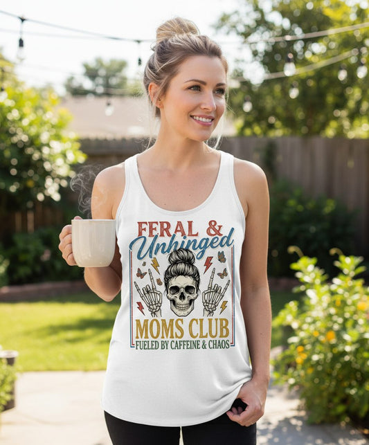 FERAL & Unhinged MOMS CLUB FUELED BY Caffeine & CHAOS Tank Top - lifestyle model mockup - White