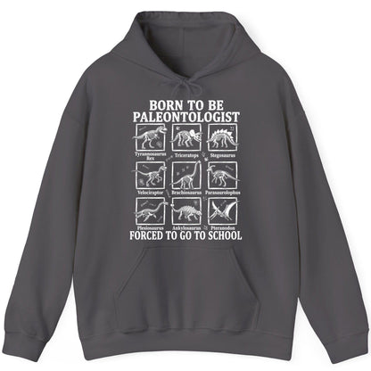 Born to Be Paleontologist Forced to Go to School dinosaurs Hoodie Charcoal product mockup
