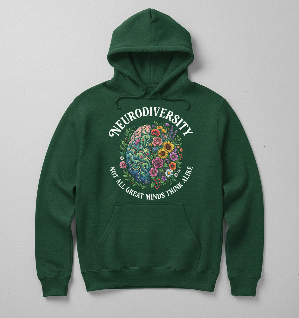 Neurodiversity Floral Brain 'Not All Great Minds Think Alike' Hoodie - Forest Green