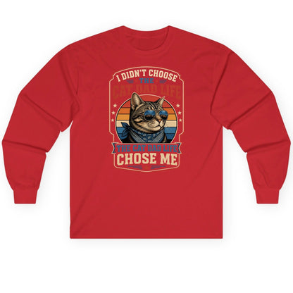 I Didn't Choose the Cat Dad Life the Cat Dad Life Chose Me cat Long Sleeve Tee Red product mockup