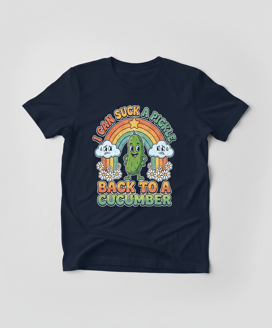 I Can Suck A Pickle Back To A Cucumber Funny Retro Design T-Shirt - Navy