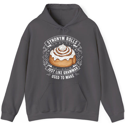 Synonym Rolls Just Like Grammar Used to Make grammar pun Hoodie Charcoal product mockup