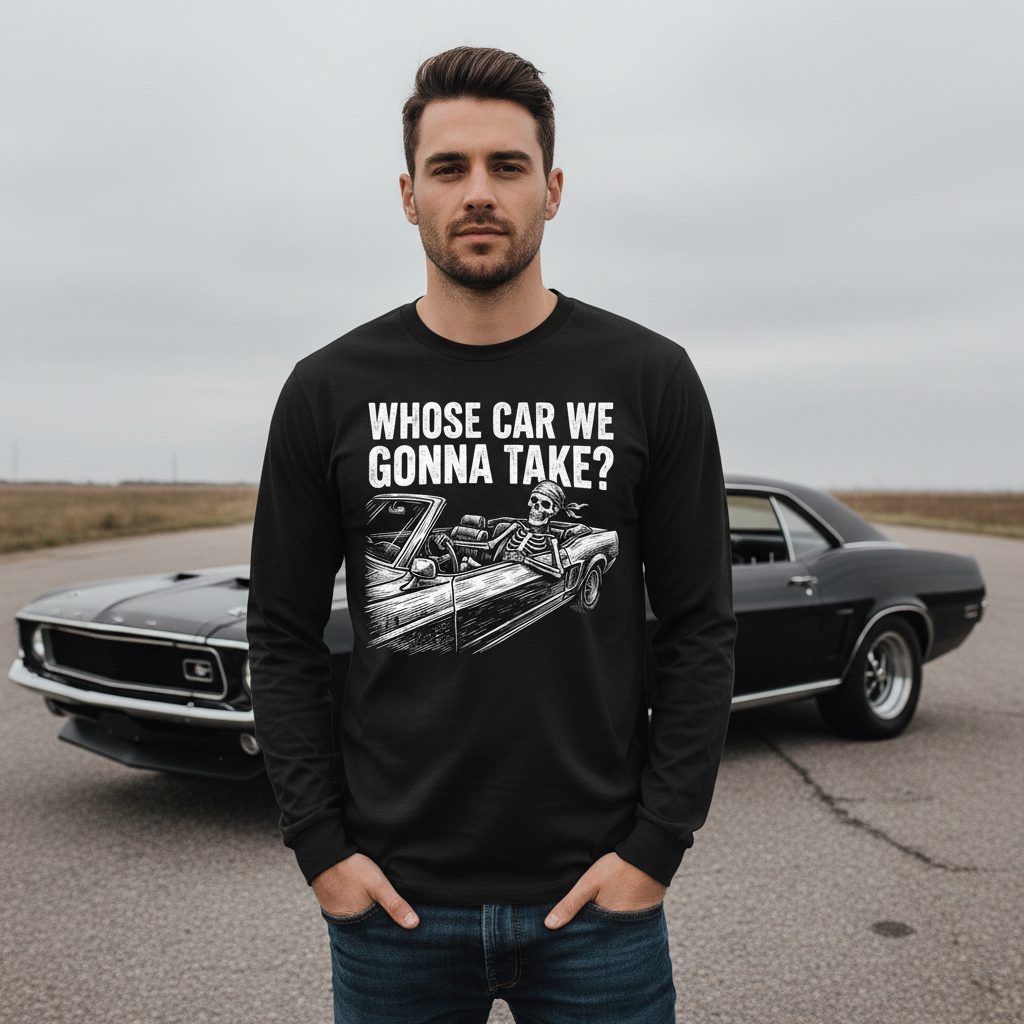 Whose Car We Gonna Take? skeletons in a car Long Sleeve Tee Black lifestyle mockup