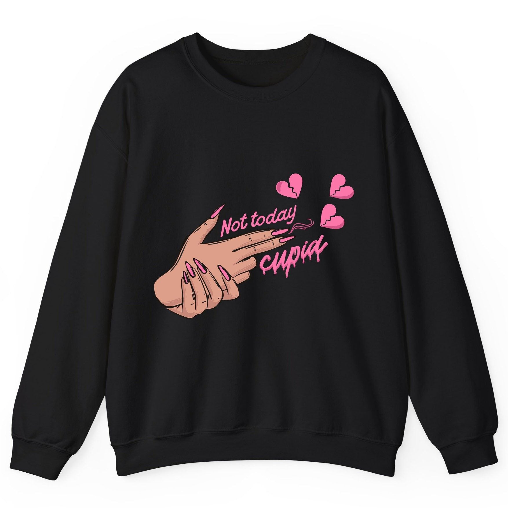 Not Today Cupid anti-Valentine's Day Sweatshirt Black product mockup