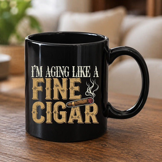 I'm Aging Like a Fine Cigar cigar smoking Black Mug Black product mockup