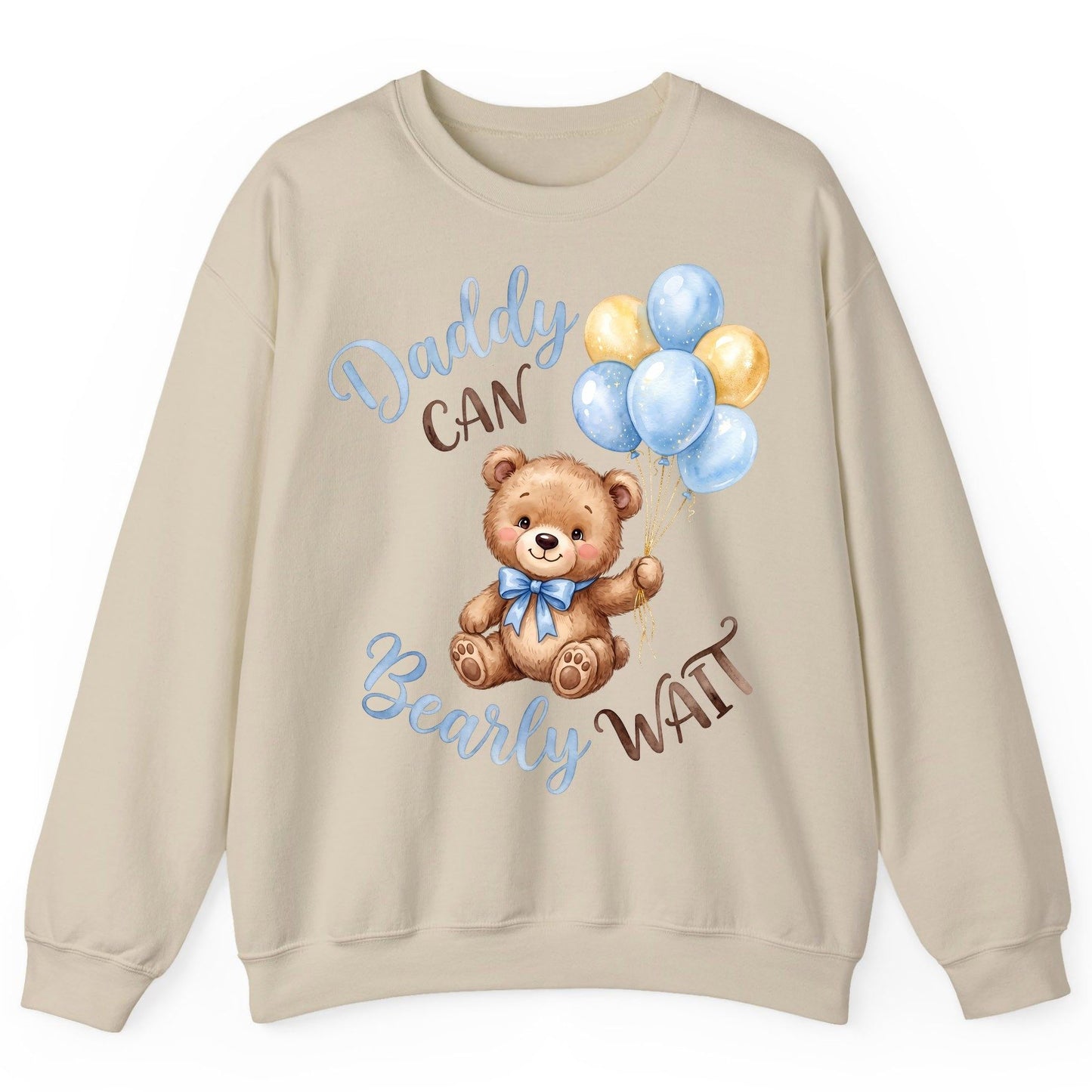 Daddy Can Bearly Wait Teddy Bear Sweatshirt - product mockup - Sand