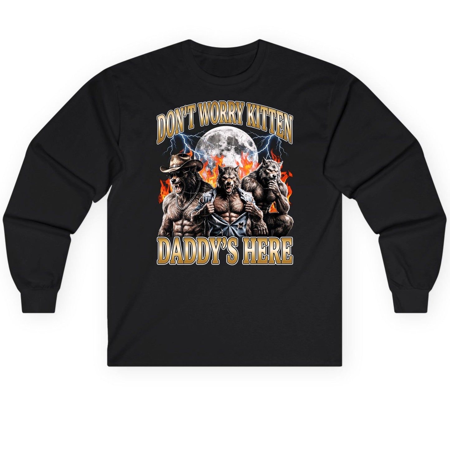 Don't Worry Kitten Daddy's Here werewolves Long Sleeve Tee Black product mockup