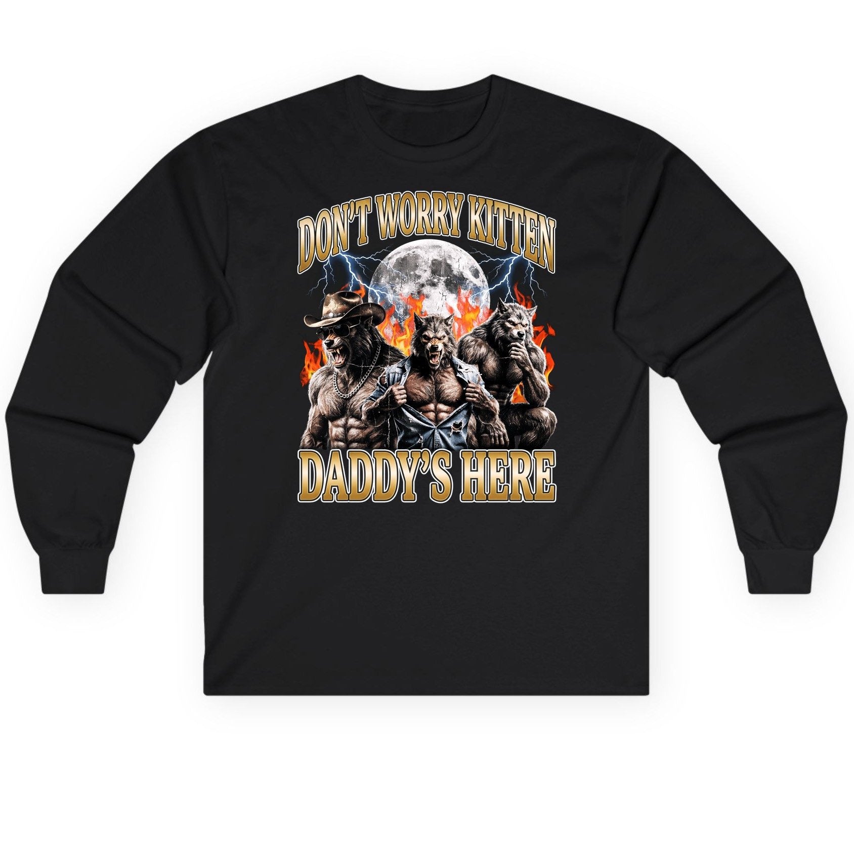 Don't Worry Kitten Daddy's Here werewolves Long Sleeve Tee Black product mockup