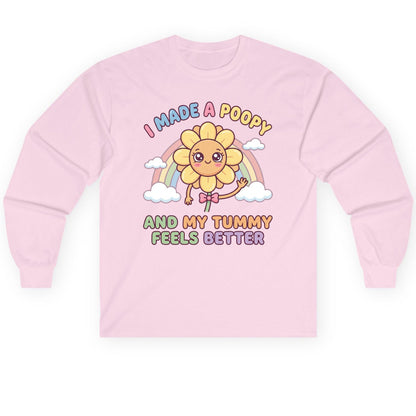I Made a Poopy and My Tummy Feels Better potty training humor Long Sleeve Tee Light Pink product mockup