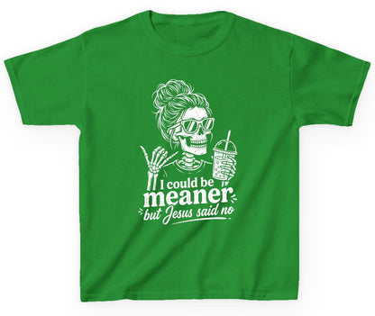 I Could Be Meaner but Jesus Said No Youth T-Shirt - product mockup - Irish Green