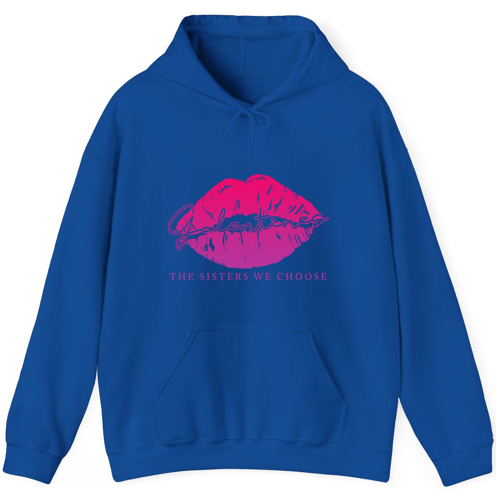 Galentines the Sisters We Choose galentine's day Hoodie Royal product mockup