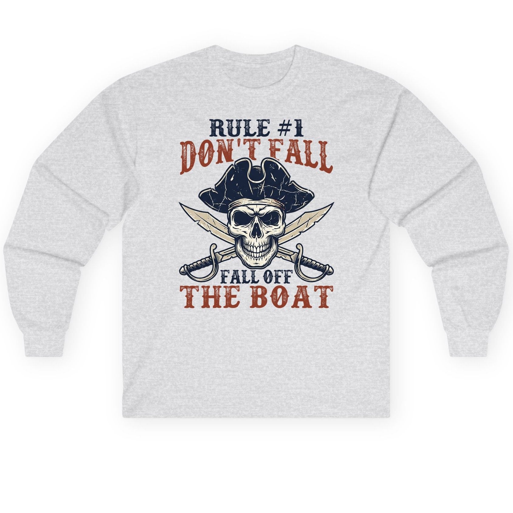 Rule 1 Don't Fall Off the Boat pirate Long Sleeve Tee Ash product mockup