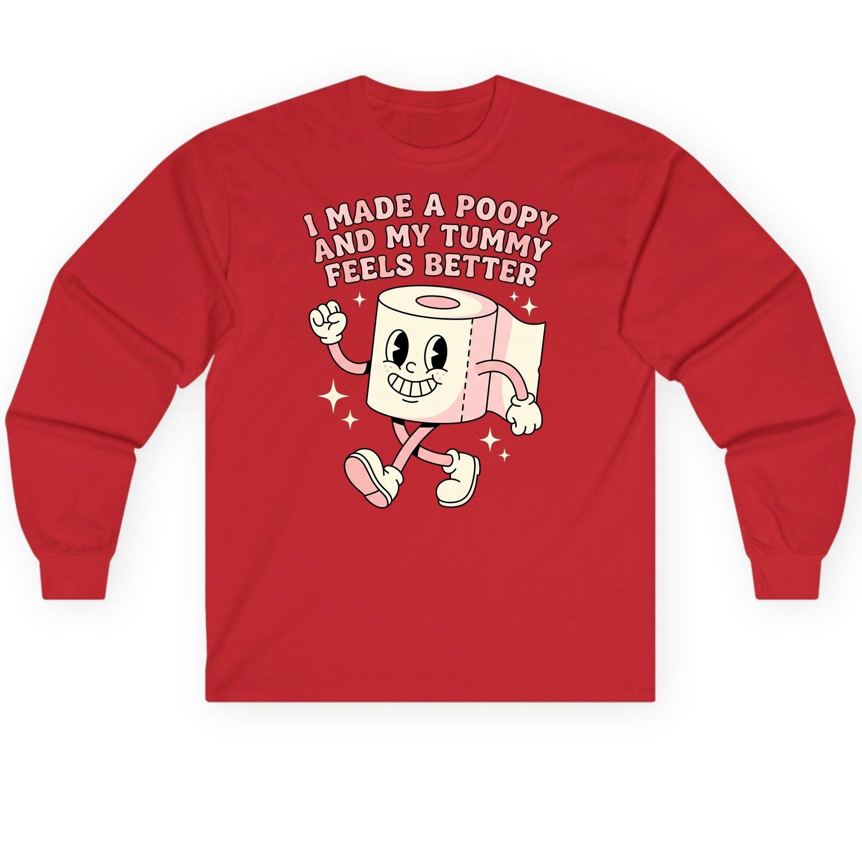 I Made a Poopy and My Tummy Feels Better funny toilet paper Long Sleeve Tee Red product mockup
