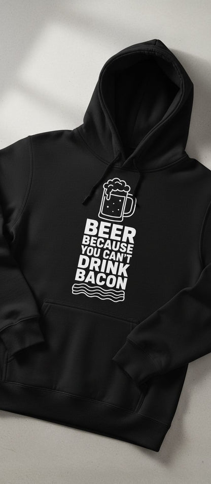 You Can't Drink Bacon Beer Funny Lovers Hoodie - product mockup - Black