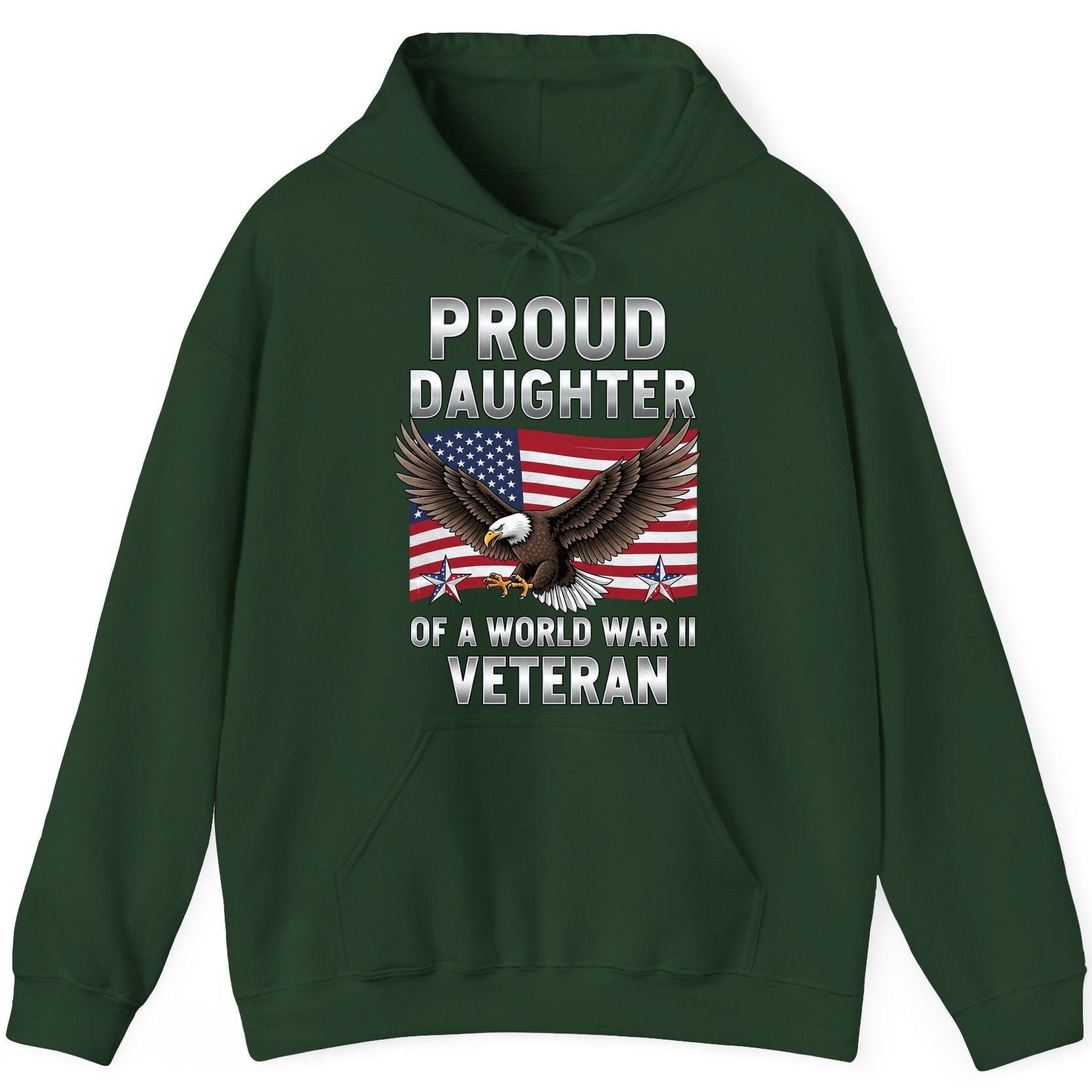 Proud Daughter of a World War Ii Veteran wwii veteran family Hoodie Forest Green product mockup