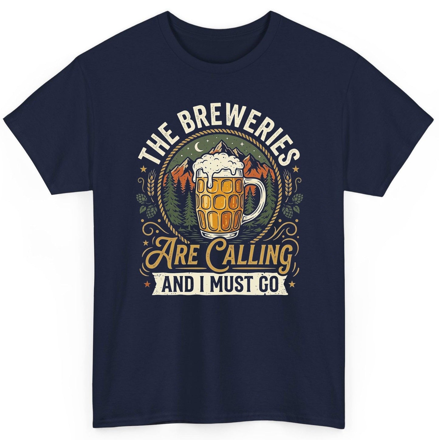 The Breweries Are Calling and I Must Go Funny Craft Beer T-Shirt - product mockup - Navy