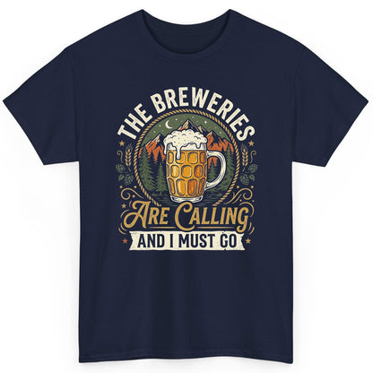 The Breweries Are Calling and I Must Go Funny Craft Beer T-Shirt - product mockup - Navy