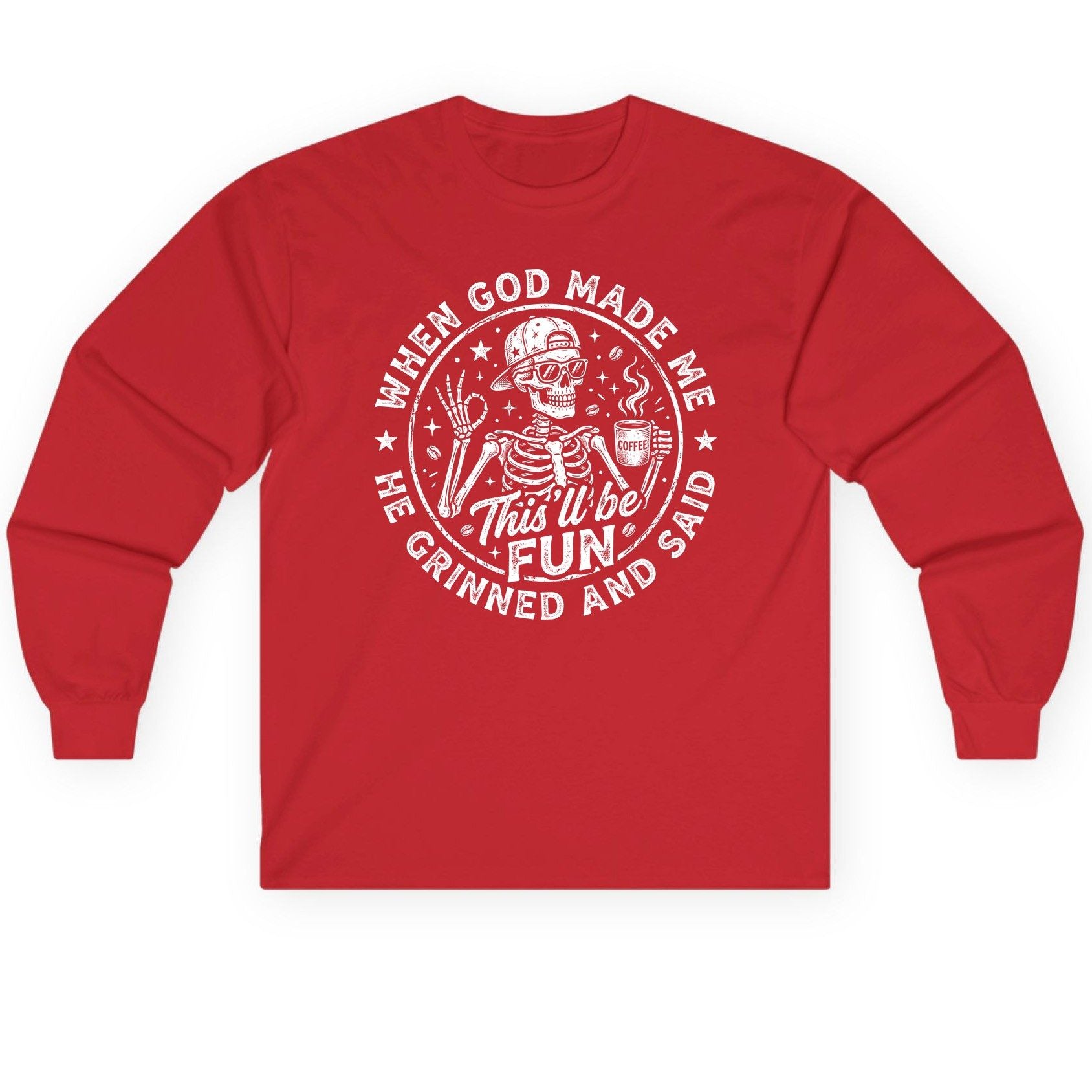 When God Made Me He Grinned and Said This'll Be FUN Long Sleeve Tee - product mockup - Red