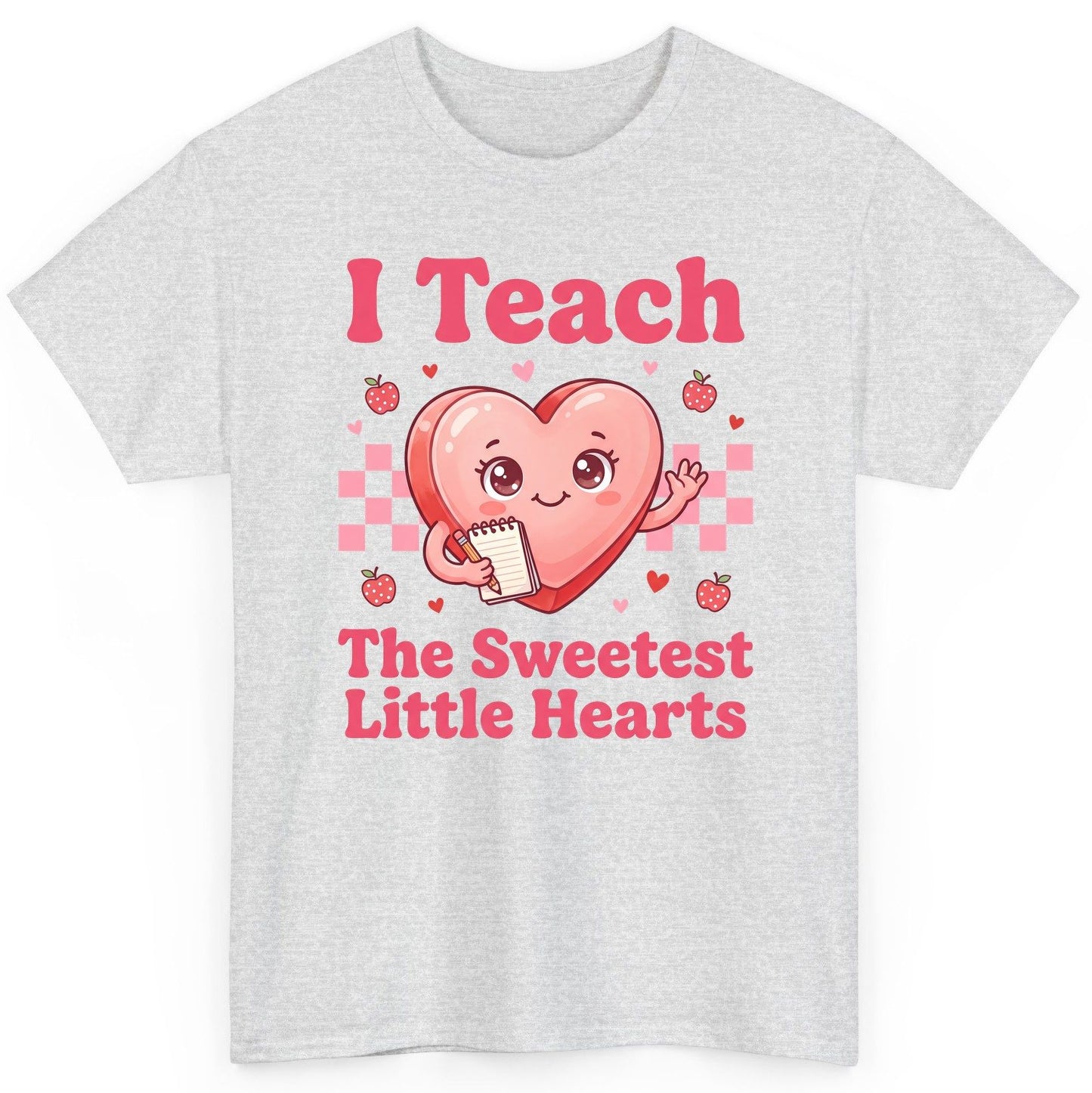 I Teach the Sweetest Little Hearts teacher T-Shirt Ash product mockup
