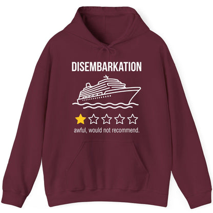 Disembarkation Awful, Would Not Recommend cruise ship humor Hoodie Maroon product mockup