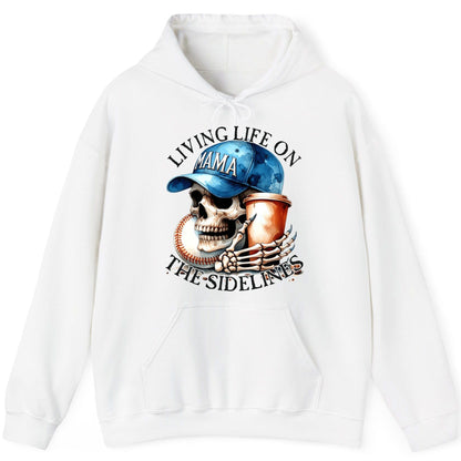 Living Life on the Sidelines Mama baseball mom Hoodie White product mockup