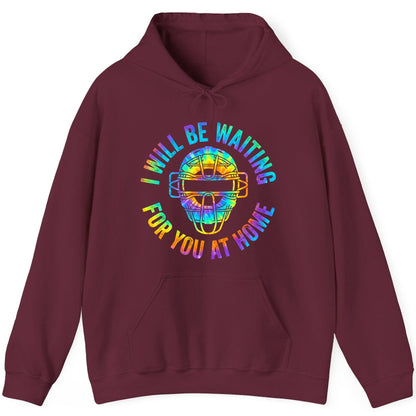 I Will Be Waiting for You at Home baseball catcher Hoodie Maroon product mockup